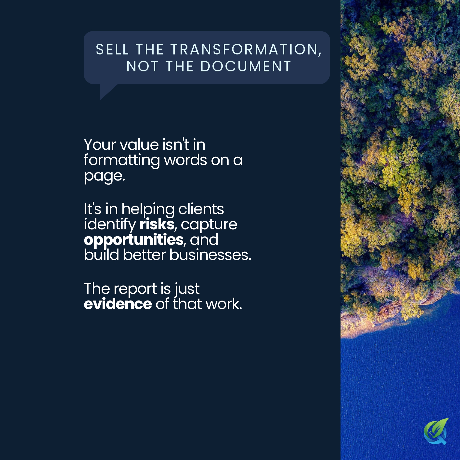 SELL THE TRANSFORMATION, NOT THE DOCUMENT